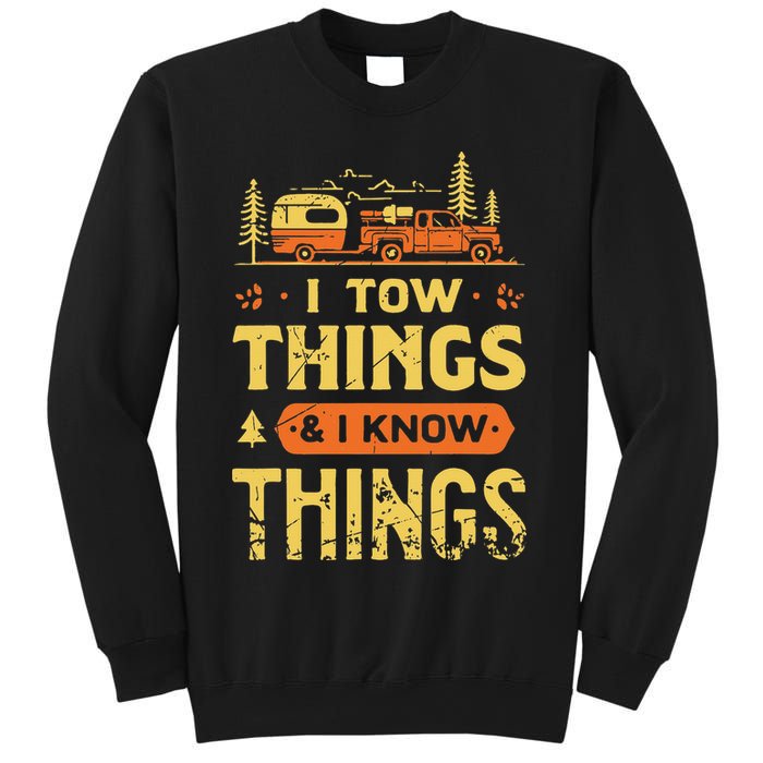 I Tow Things And I Know Things Sweatshirt