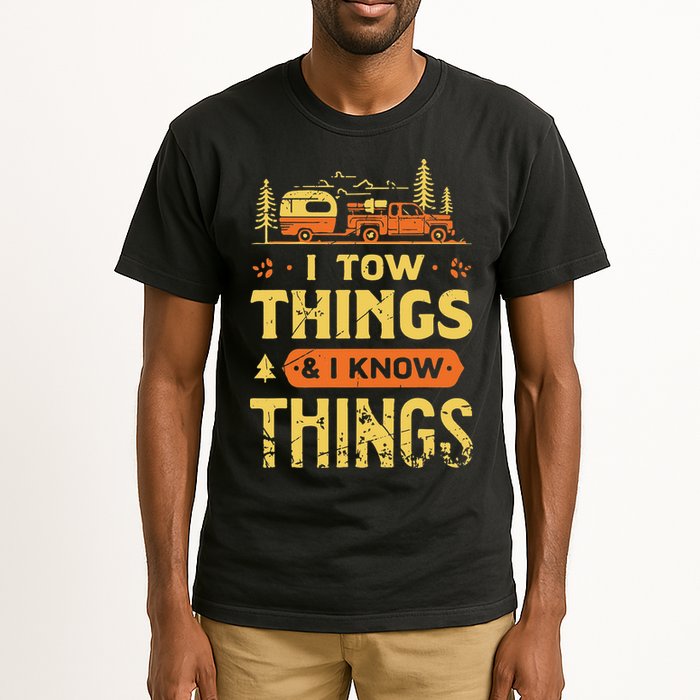 I Tow Things And I Know Things Tall T-Shirt