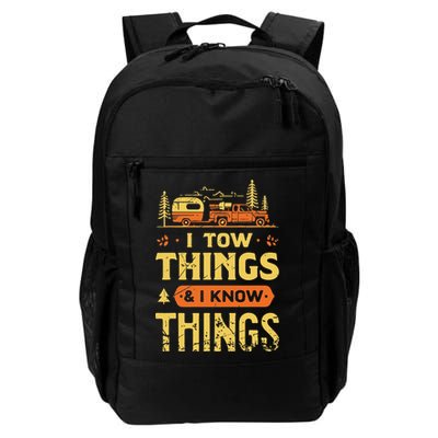 I Tow Things And I Know Things Backpack