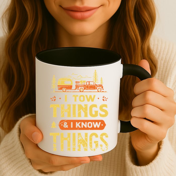 I Tow Things And I Know Things Mug