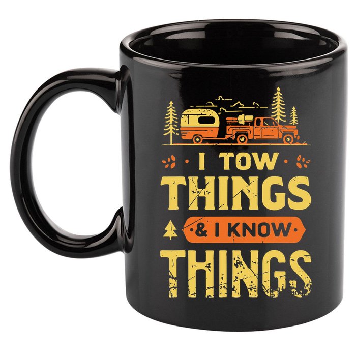 I Tow Things And I Know Things 11oz C Handle Ceramic Mug