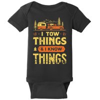 I Tow Things And I Know Things Baby Bodysuit