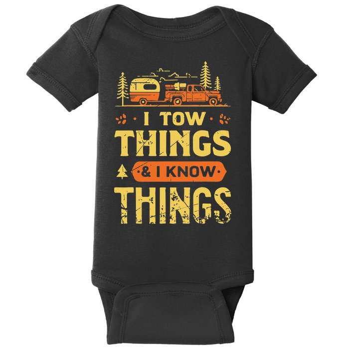I Tow Things And I Know Things Baby Bodysuit