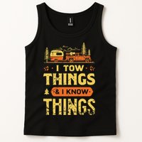 I Tow Things And I Know Things Tank Top