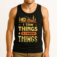 I Tow Things And I Know Things Tank Top