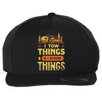 I Tow Things And I Know Things Wool Snapback Cap