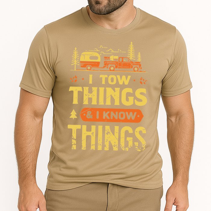 I Tow Things And I Know Things Cooling Performance Crew T-Shirt