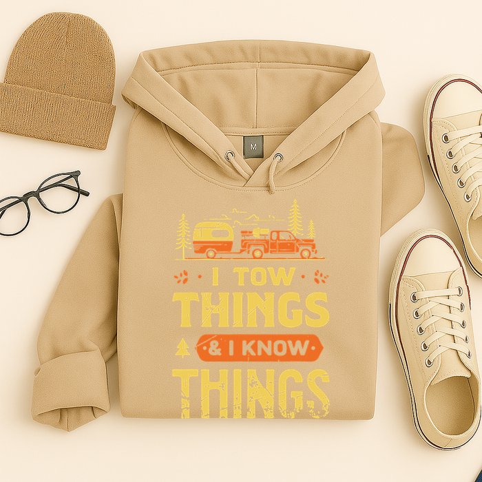 I Tow Things And I Know Things Hoodie