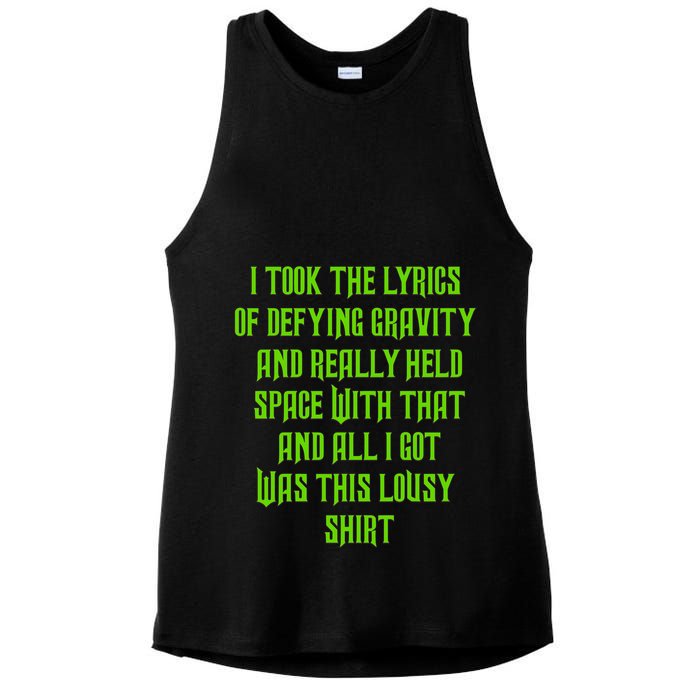 I Took The Lyrics Of Defying Gravity And Really Held Space With That Ladies PosiCharge Tri-Blend Wicking Tank
