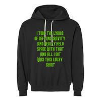 I Took The Lyrics Of Defying Gravity And Really Held Space With That Garment-Dyed Fleece Hoodie