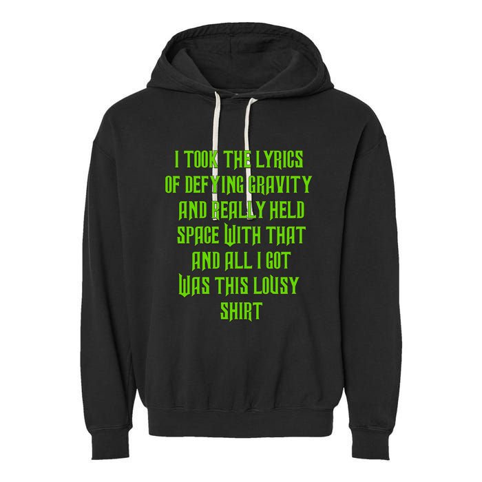 I Took The Lyrics Of Defying Gravity And Really Held Space With That Garment-Dyed Fleece Hoodie