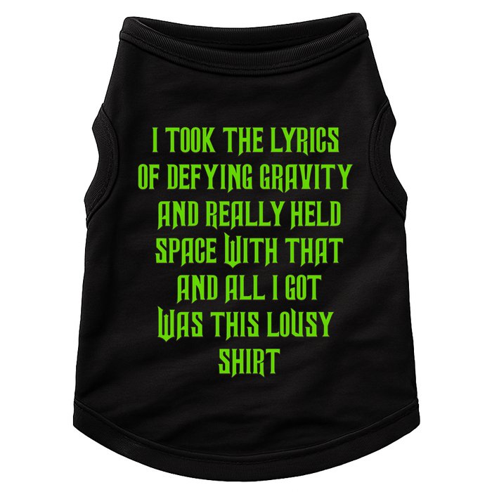 I Took The Lyrics Of Defying Gravity And Really Held Space With That Doggie Tank