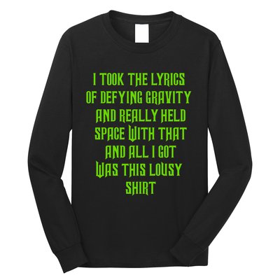 I Took The Lyrics Of Defying Gravity And Really Held Space With That Long Sleeve Shirt