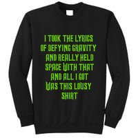 I Took The Lyrics Of Defying Gravity And Really Held Space With That Sweatshirt