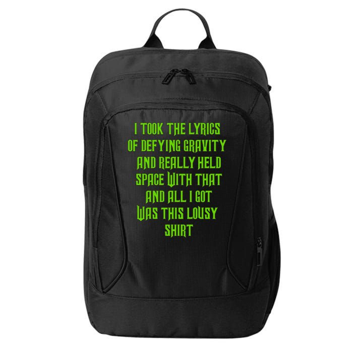 I Took The Lyrics Of Defying Gravity And Really Held Space With That City Backpack