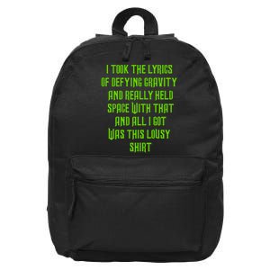 I Took The Lyrics Of Defying Gravity And Really Held Space With That 16 in Basic Backpack