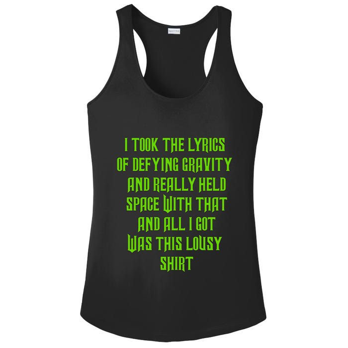 I Took The Lyrics Of Defying Gravity And Really Held Space With That Ladies PosiCharge Competitor Racerback Tank