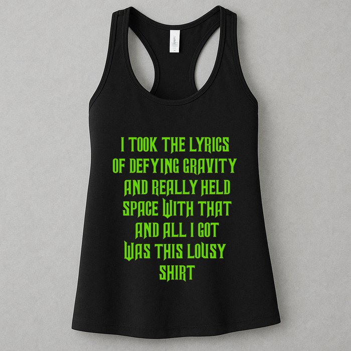 I Took The Lyrics Of Defying Gravity And Really Held Space With That Womens Tank Top