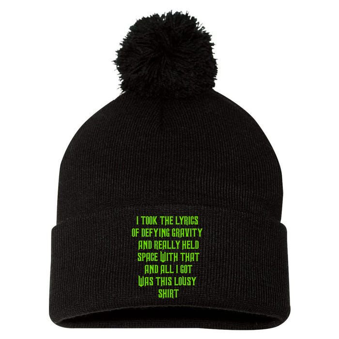 I Took The Lyrics Of Defying Gravity And Really Held Space With That Pom Pom 12in Knit Beanie