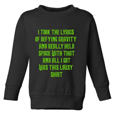 I Took The Lyrics Of Defying Gravity And Really Held Space With That Toddler Sweatshirt