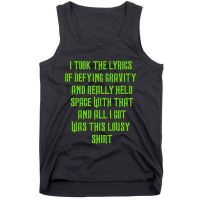 I Took The Lyrics Of Defying Gravity And Really Held Space With That Tank Top
