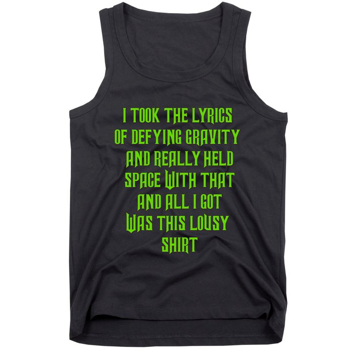 I Took The Lyrics Of Defying Gravity And Really Held Space With That Tank Top