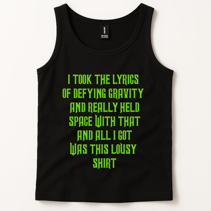 I Took The Lyrics Of Defying Gravity And Really Held Space With That Tank Top