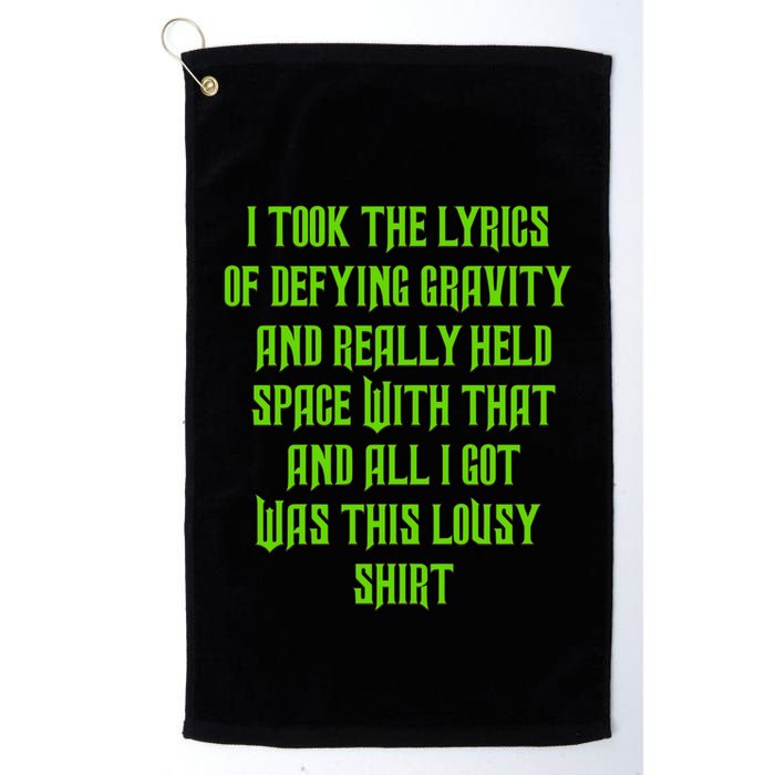 I Took The Lyrics Of Defying Gravity And Really Held Space With That Golf Towel