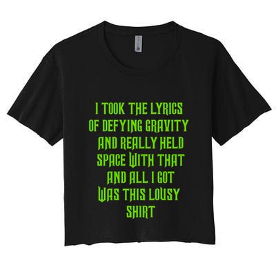I Took The Lyrics Of Defying Gravity And Really Held Space With That Crop Top