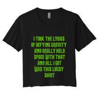 I Took The Lyrics Of Defying Gravity And Really Held Space With That Crop Top