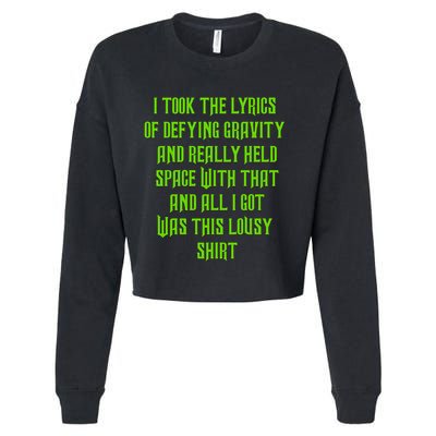 I Took The Lyrics Of Defying Gravity And Really Held Space With That Cropped Pullover Crew