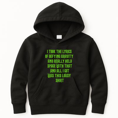 I Took The Lyrics Of Defying Gravity And Really Held Space With That Kids Hoodie