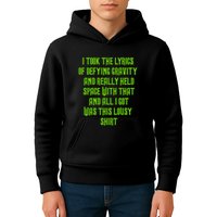 I Took The Lyrics Of Defying Gravity And Really Held Space With That Kids Hoodie