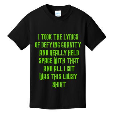 I Took The Lyrics Of Defying Gravity And Really Held Space With That Kids T-Shirt