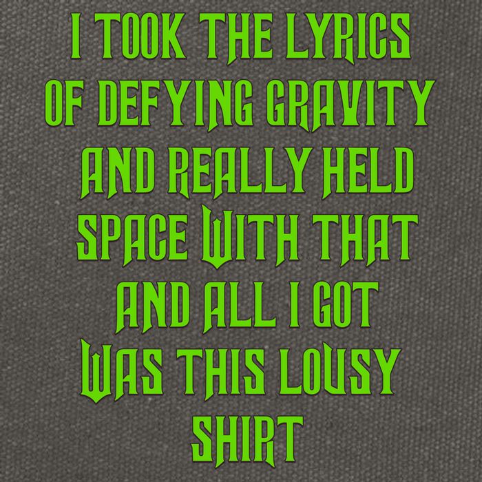 I Took The Lyrics Of Defying Gravity And Really Held Space With That Cotton Canvas Backpack