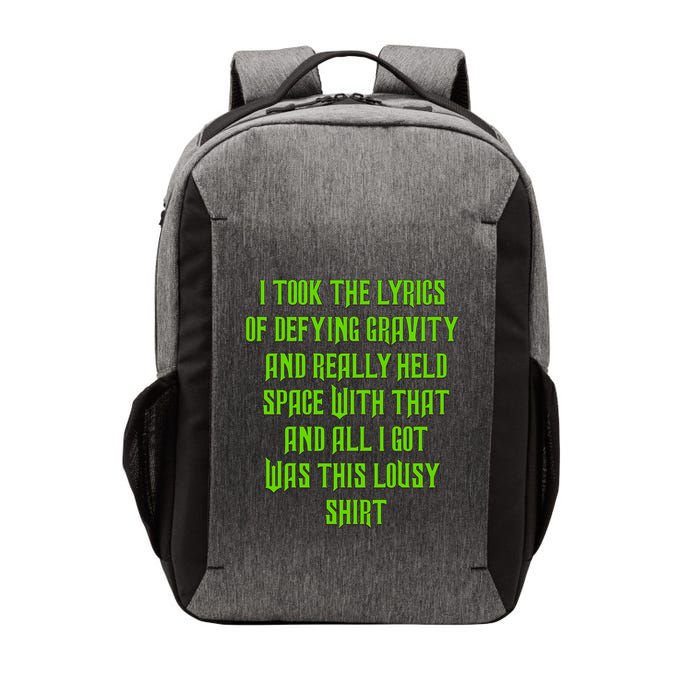 I Took The Lyrics Of Defying Gravity And Really Held Space With That Vector Backpack