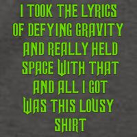 I Took The Lyrics Of Defying Gravity And Really Held Space With That Vector Backpack
