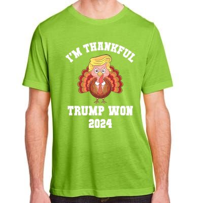 IM Thankful Trump Won 2024 Took American Back Thanksgiving Adult ChromaSoft Performance T-Shirt