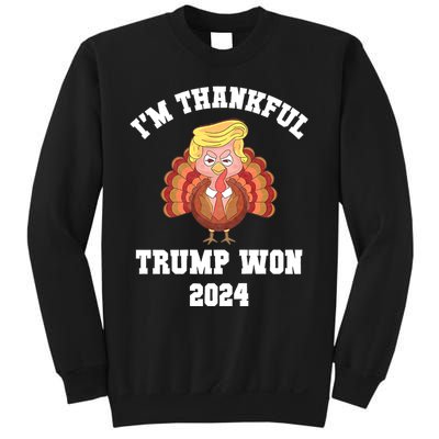 IM Thankful Trump Won 2024 Took American Back Thanksgiving Sweatshirt