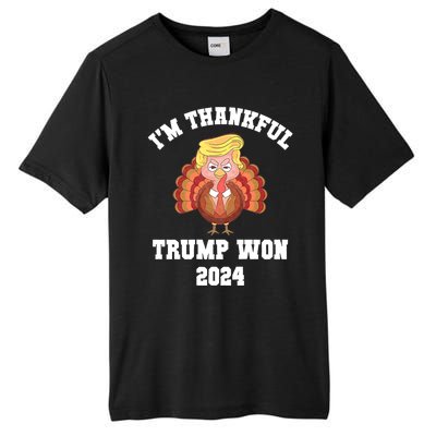 IM Thankful Trump Won 2024 Took American Back Thanksgiving Tall Fusion ChromaSoft Performance T-Shirt