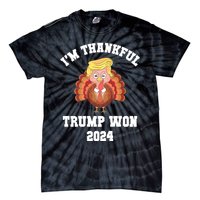 IM Thankful Trump Won 2024 Took American Back Thanksgiving Tie-Dye T-Shirt