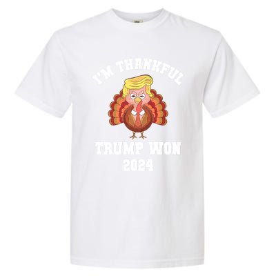 IM Thankful Trump Won 2024 Took American Back Thanksgiving Garment-Dyed Heavyweight T-Shirt