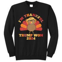 IM Thankful Trump Won 2024 Took American Back Thanksgiving Sweatshirt