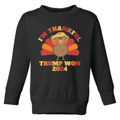 IM Thankful Trump Won 2024 Took American Back Thanksgiving Toddler Sweatshirt