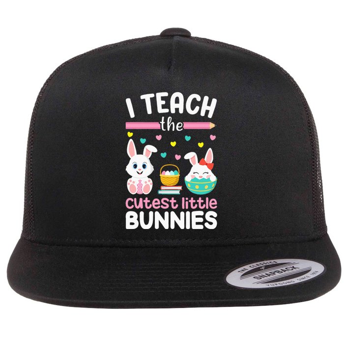 I Teach The Cutest Little Bunnies Teacher Easter Bunny Flat Bill Trucker Hat