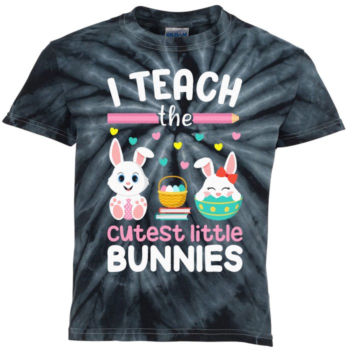 I Teach The Cutest Little Bunnies Teacher Easter Bunny Kids Tie-Dye T-Shirt