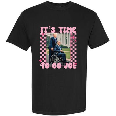 Its Time To Go Joe Funny Trump 2024 Garment-Dyed Heavyweight T-Shirt