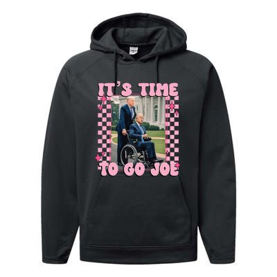 Its Time To Go Joe Funny Trump 2024 Performance Fleece Hoodie