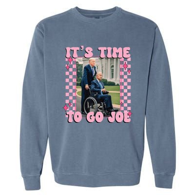 Its Time To Go Joe Funny Trump 2024 Garment-Dyed Sweatshirt