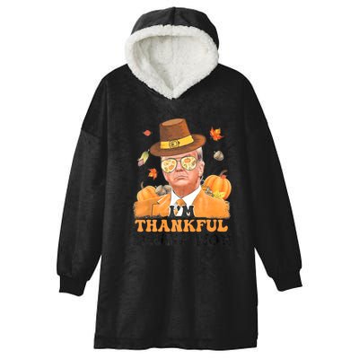 IM Thankful Trump Won 2024 Took American Back Thanksgiving Hooded Wearable Blanket